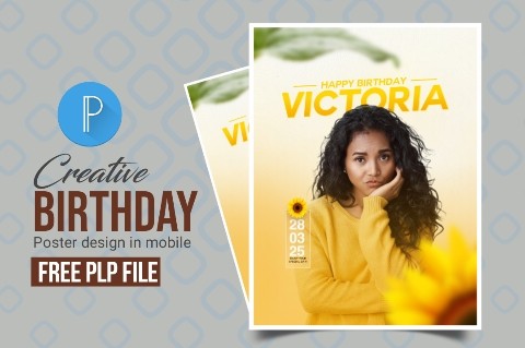 Birthday flyer design in mobile | Happy birthday flyer design - PLP Ghor